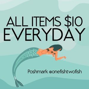 All items $10 everyday!